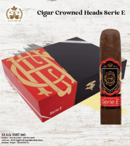 Cigar Crowned Heads Serie E – Điếu Lẻ