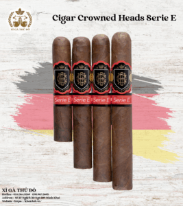 Cigar Crowned Heads Serie E – Điếu Lẻ