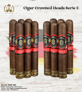 Cigar Crowned Heads Serie E – Điếu Lẻ