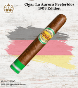 Cigar La Aurora Preferidos 1903 Edition – Điếu Lẻ